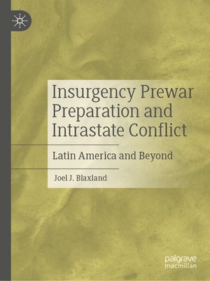 cover image of Insurgency Prewar Preparation and Intrastate Conflict